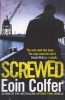 Screwed (Paperback) - Eoin Colfer Photo