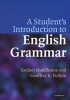 A Student's Introduction to English Grammar (Paperback, New) - Rodney D Huddleston Photo