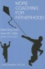 More Coaching for Fatherhood - Teaching Men New Life Roles (Paperback, Revised edition) - Lewis Epstein Photo