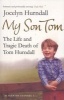 My Son Tom - The Life and Tragic Death of Tom Hurndal (Paperback) - Jocelyn Hurndall Photo