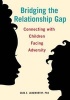 Bridging the Relationship Gap - Connecting with Children Facing Adversity (Paperback) - Sara E Langworthy Photo