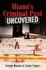 Miami's Criminal Past Uncovered (Paperback) - Sergio Bustos Photo