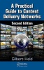 A Practical Guide to Content Delivery Networks (Hardcover, 2nd Revised edition) - Gilbert Held Photo