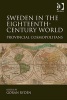 Sweden in the Eighteenth-Century World - Provincial Cosmopolitans (Hardcover, New Ed) - Goran Ryden Photo