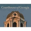 Courthouses of Georgia (Hardcover) - Association County Commissioners of Georgia Photo