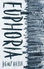 Euphoria (Paperback, Main) - Heinz Helle Photo