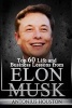 Elon Musk - Top 60 Life and Business Lessons from Elon Musk (Paperback) - Antonius Houston Photo