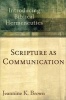 Scripture as Communication - Introducing Biblical Hermeneutics (Paperback) - Jeannine K Brown Photo