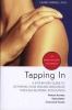 Tapping in - A Step-by-Step Guide to Activating Your Healing Resources Through Bilateral Stimulation (Paperback) - Laurel Parnell Photo