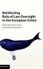 Reinforcing Rule of Law Oversight in the European Union (Hardcover) - Carlos Closa Photo