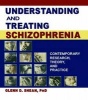 Understanding and Treating Schizophrenia - Contemporary Research, Theory, and Practice (Paperback) - Terry S Trepper Photo