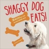 Shaggy Dog Eats - 30 Recipes for Easy, Delicious Dog Treats (Hardcover) - Christy Bright Photo