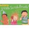 Wash, Scrub, Brush: A Book About Keeping Clean (Paperback) - Mick Manning Photo