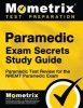 Paramedic Exam Secrets Study Guide - Paramedic Test Review for the Nremt Paramedic Exam (Paperback) - EMT Exam Secrets Test Prep Photo