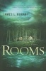 Rooms (Paperback) - James L Rubart Photo