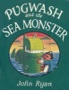 Pugwash and the Sea Monster (Hardcover, Facsimile) - John Ryan Photo