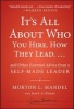 It's All About Who You Hire, How They Lead... and Other Essential Advice from a Self-Made Leader (Hardcover) - Morton Mandel Photo