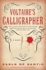 Voltaire's Calligrapher (Paperback) - Pablo De Santis Photo