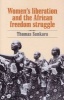 Women's Liberation and the African Freedom Struggle (Paperback, 2nd Revised edition) - Thomas Sankara Photo