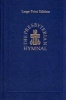 The Presbyterian Hymnal, Large Print Edition - Hymns, Psalms, and Spiritual Songs (Large print, Hardcover, large type edition) - Westminster John Knox Press Photo