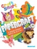 Craft Smart: Papercraft (Paperback) - Michelle Powell Photo