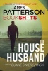 The House Husband - Bookshots (Paperback) - James Patterson Photo