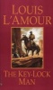 The Key-Lock Man (Paperback, New edition) - Louis LAmour Photo