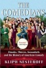 The Comedians - Drunks, Thieves, Scoundrels, and the History of American Comedy (Hardcover) - Kliph Nesteroff Photo