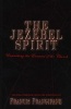 Jezebel Spirit - Unmasking The Enemies Of The Church (Paperback) - Francis Frangipane Photo