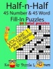 Half-N-Half Fill-In Puzzles, 45 Number & 45 Word Fill-In Puzzles, Volume 1 (Paperback) - Kooky Puzzles Lovers Photo