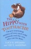 The Hippo with Toothache - Heart-warming Stories of Zoo and Wild Animals and the Vets Who Care for Them (Paperback) - Lucy H Spelman Photo