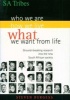 SA Tribes - Who we are, how we live, what we want from life (Paperback, 1st ed.) - Steven Burgess Photo