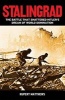 Stalingrad - The Battle That Shattered Hitler's Dream of World Domination (Paperback) - Ruper Matthews Photo