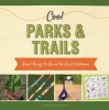 Cool Parks & Trails: - Great Things to Do in the Great Outdoors (Hardcover) - Katherine Hengel Photo