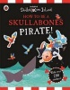 How to be a Skullabones Pirate: A Ladybird Skullabones Island Sticker Activity Book (Paperback) -  Photo