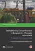 Strengthening Competitiveness in Bangladesh - Thematic Assessment, a Diagnostic Trade Integration Study (Paperback) - Mariem Malouche Photo