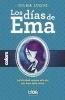 Los Dias de Ema (Spanish, Paperback) - Gilma Luque Photo