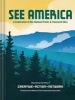 See America - A Celebration of Our National Parks & Treasured Sites (Hardcover) - Creative Action Network Photo