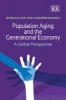 Population Aging and the Generational Economy - A Global Perspective (Hardcover) - Ronald Lee Photo