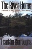 The River Home - Return to the Carolina Low Country (Paperback) - Franklin Burroughs Photo