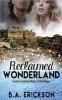 Reclaimed Wonderland - Winter Wonderland Anthology (Paperback) - B a Erickson Photo