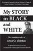 My Story in Black and White - The Autobiography of Jesse O. Thomas (Paperback) - Jesse O Thomas Photo