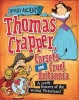 Thomas Crapper, Corsets and Cruel Britannia - A Seedy History of the Vexing Victorians! (Paperback) - Peter Hepplewhite Photo