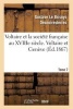 Voltaire Et La Societe Francaise Au Xviiie Siecle. T.7 Voltaire Et Geneve (French, Paperback) - Desnoiresterres G Photo