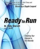 Ready To Run - Unlocking Your Potential To Run Naturally (Paperback) - Kelly Starrett Photo