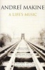 A Life's Music (Paperback, New Ed) - Andre i Makine Photo