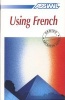 Using French Advanced Level (English, French, Paperback) - Anthony Bulger Photo