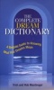 The Complete Dream Dictionary - A Bedside Guide to Knowing What Your Dreams Mean (Paperback, 3 Ed) - Trish MacGregor Photo