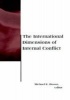 The International Dimensions of Internal Conflict (Paperback, New) - Michael E Brown Photo