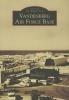 Vandenberg Air Force Base (Paperback) - Joseph T Page II Photo